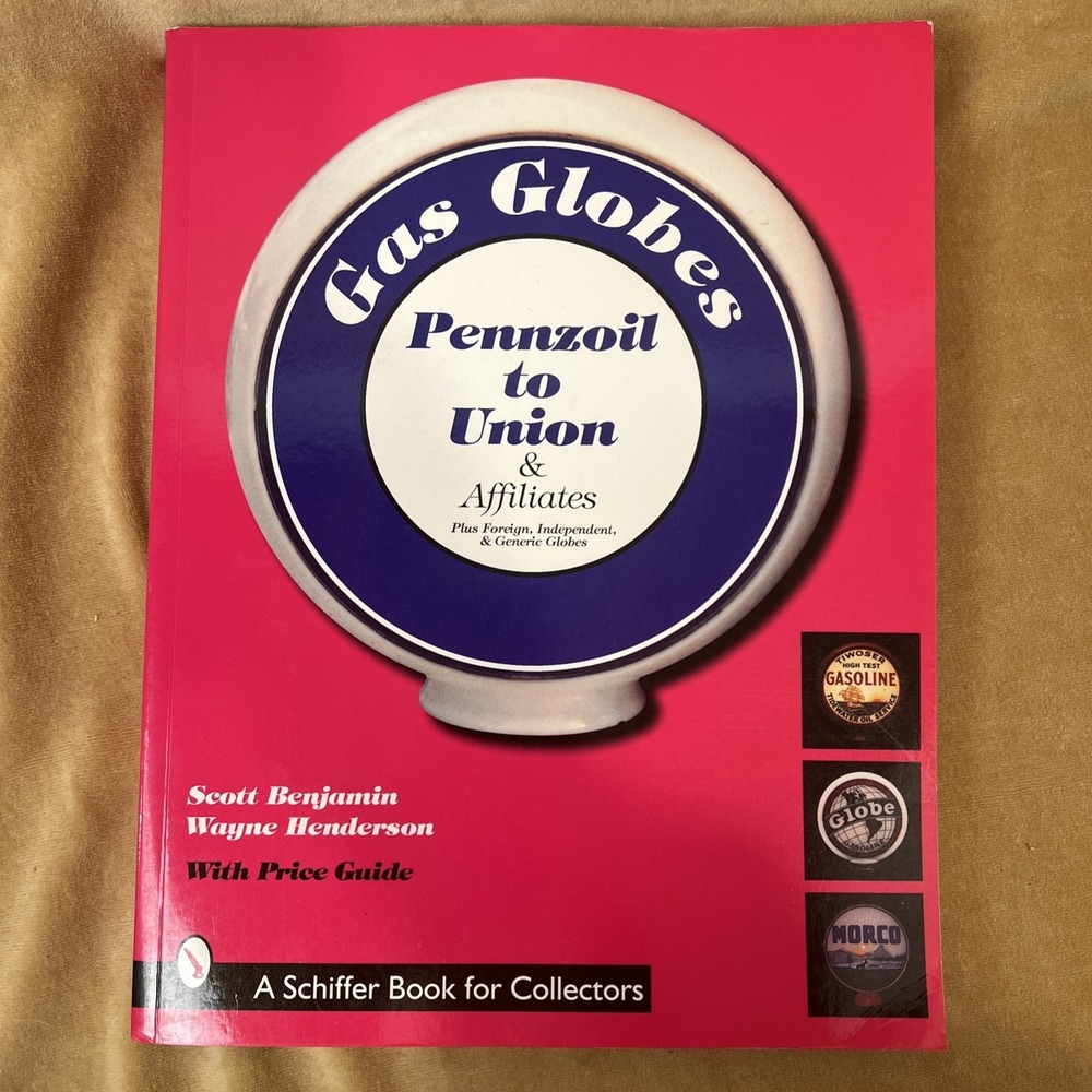 Gas Globes : Pennzoil® to Union® and Affil. by Scott Benjamin SIGNED